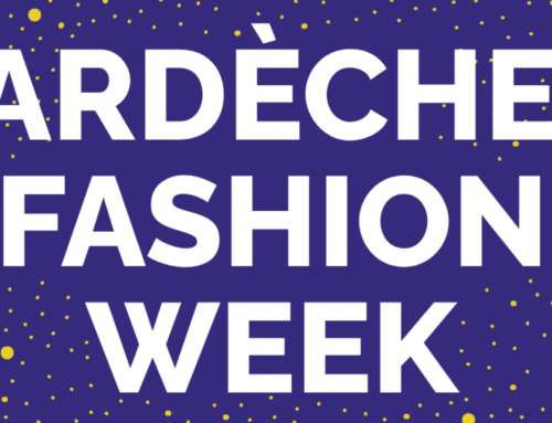 Temps Fort de l&rsquo;Ardèche : Fashion Week au Vesseaux-Mère